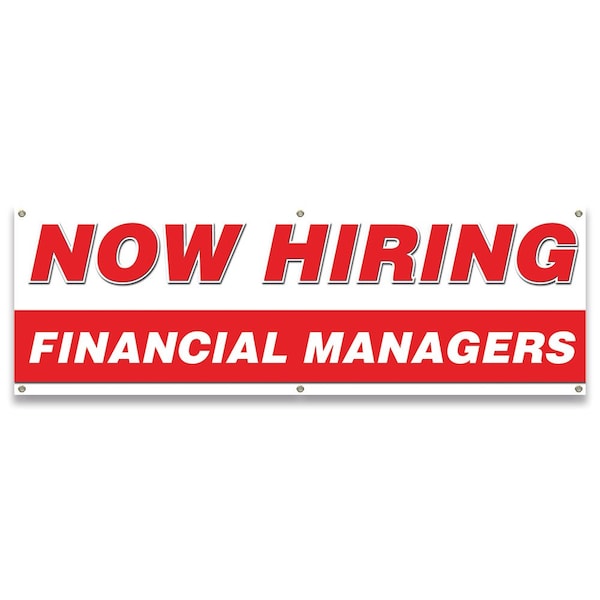 Signmission Now Hiring Financial Managers Banner Apply Inside Accepting Application Single Sided B-72-30240 - main